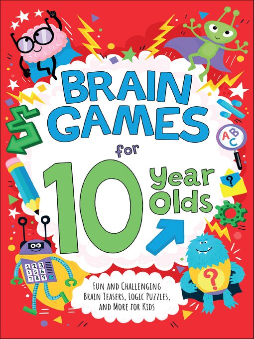 Title details for Brain Games for 10 Year Olds by Gareth Moore - Available